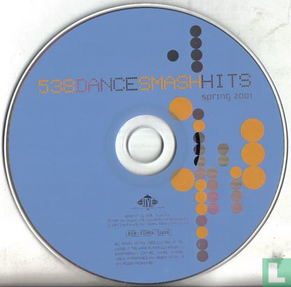 538 Dance Smash Hits - Spring 2001 - Image 3