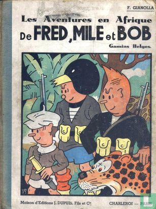 Les aventures en Afrique de Fred, Mille et Bob gamins Belges - Image 1