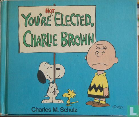You're not elected, Charlie Brown - Image 1