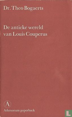 De antieke wereld van Louis Couperus  - Image 1