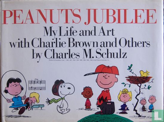 Peanuts Jubilee, my life and art with Charlie Brown and others - Image 1