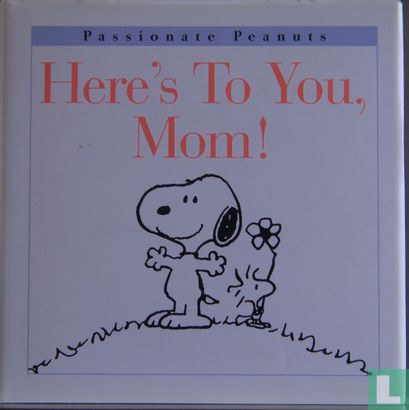 here's to you mom! - Image 1