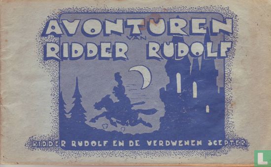 Avonturen van Ridder Rudolf - Afbeelding 1