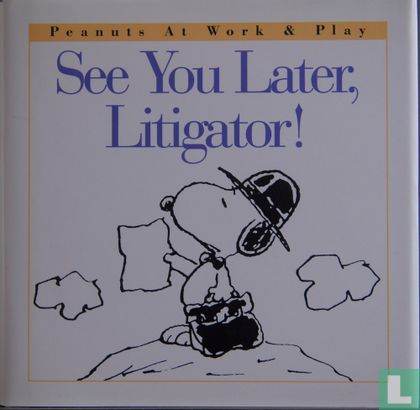 see you later,litigator - Bild 1