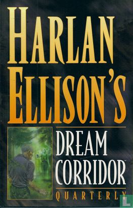 Harlan Ellison's Dream Corridor Quarterly - Image 1