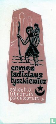 Comes Ladislaus Tyszkiewicz