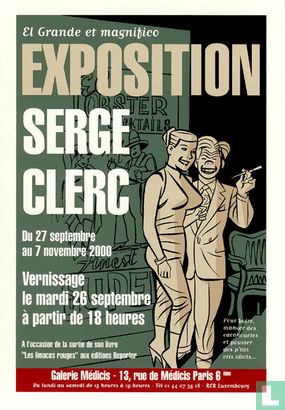 El grande et magnifico exposition Serge Clerc