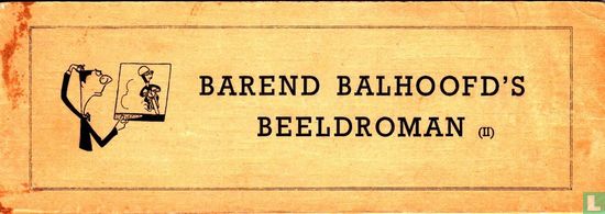Barend Balhoofd's beeldroman (II) - Afbeelding 1