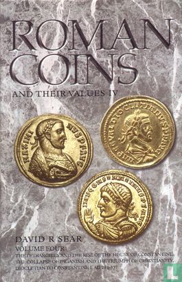 Roman Coins and Their Values, Millennium Edition, Volume IV, The Collapse of Paganism and the Triumph of Christianity, Diocletian to Constantine I, AD 284-337 - Afbeelding 1