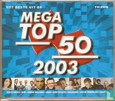 Het beste uit de mega top 50 2003 - Afbeelding 1