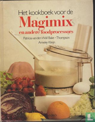 Het kookboek voor de Magimix en andere foodprocessors - Image 1
