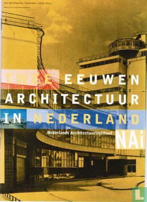 Twee eeuwen architectuur in Nederland - Afbeelding 1