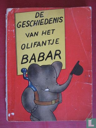 De geschiedenis van het olifantje Babar  - Afbeelding 1