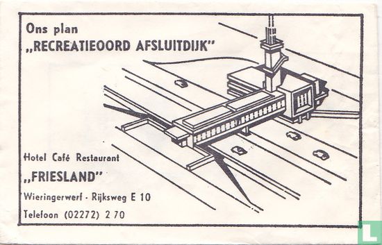 Ons plan "Recreatieoord Afsluitdijk" - Afbeelding 1