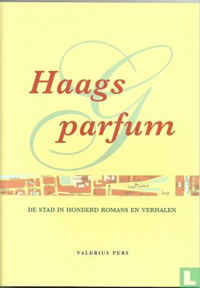 Haags parfum, de stad in honderd romans en verhalen - Bild 1