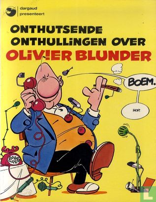 Onthutsende onthullingen over Olivier Blunder - Image 1