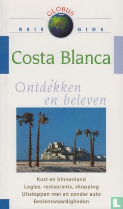 Costa Blanca ontdekken en beleven - Image 1