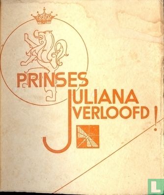 Prinses Juliana verloofd! - Afbeelding 1