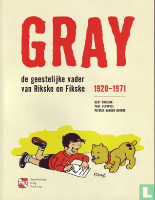 Gray - De geestelijke vader van Rikske en Fikske - 1920-1971 - Afbeelding 1