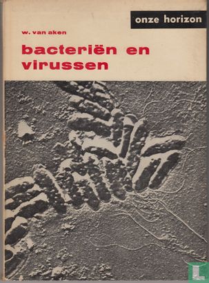 Bacteriën en virussen - Afbeelding 1
