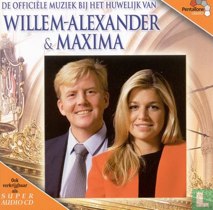 Officiële muziek bij het huwelijk Willem-Alexander & Máxima - Afbeelding 1