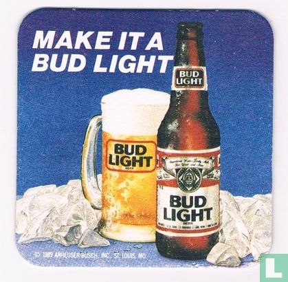 Make it a bud light - Image 1
