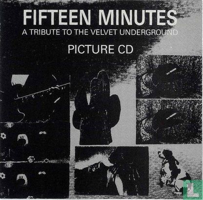 Fifteen Minutes - A Tribute to The Velvet Underground - Image 1