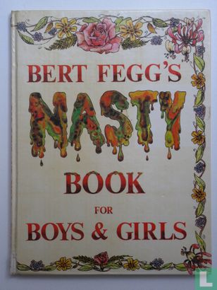 Bert Fegg's nasty book for boys and girls - Afbeelding 1