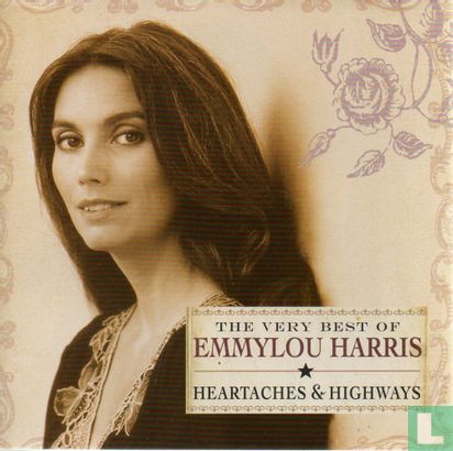 The very best of Emmylou Harris - Heartaches & highways - Afbeelding 1