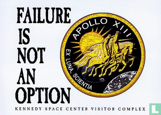 Failure Is Not An Option + Kennedy Space Center Visitor Complex