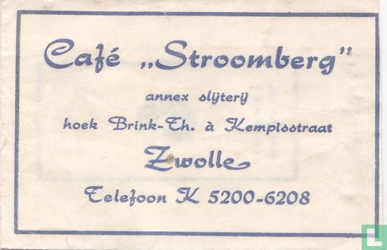 Cafe "Stroomberg"