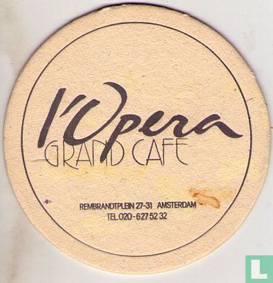 L'Opera Grand Cafe