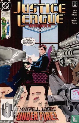 Justice League America 41 Maxwell Lord... Under Fire! - Image 1