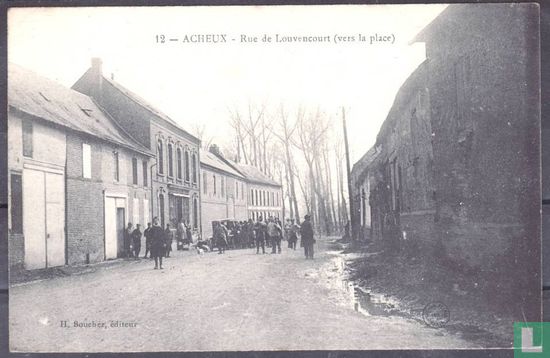 Acheux, Rue de Louvencourt (vers la place)