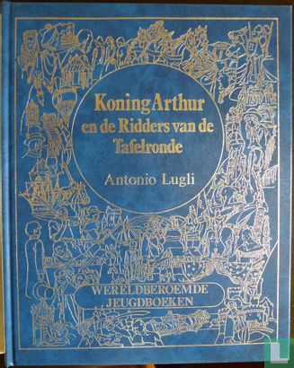 Koning Arthur en de Ridders van de Tafelronde - Afbeelding 3