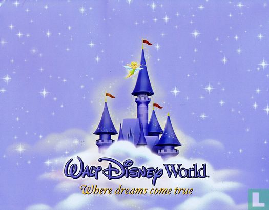 Walt Disney World + Where Dreams Come True - Image 1