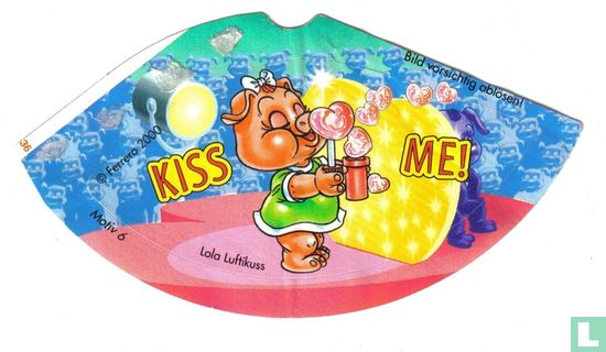 Kiss Me! - Lola Luftikuss