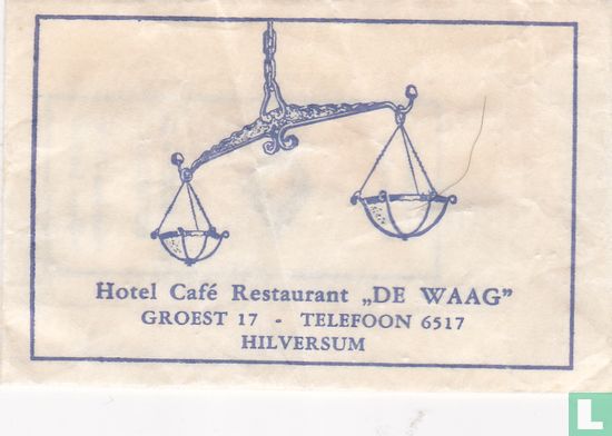Hotel Café Restaurant "De Waag"