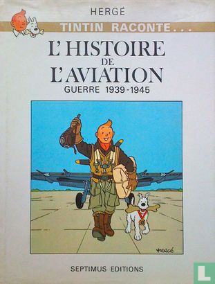 L'Histoire de l'aviation Guerre 1939-1945 - Image 1