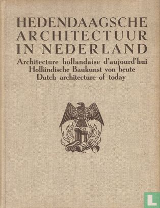 Hedendaagsche architectuur in Nederland - Afbeelding 1
