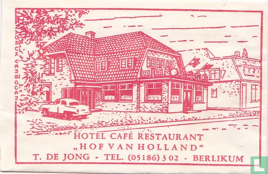 Hotel Café Restaurant "Hof van Holland"