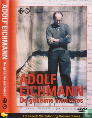 Adolf Eichmann - De geheime memoires - Afbeelding 1