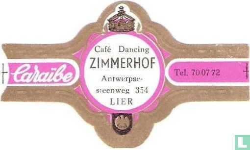 Café Dancing Zimmerhof Antwerpsesteenweg 354 Lier - Tel. 70 07 72 - Bild 1