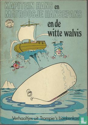 Kapitein Hans en matroosje Hansepans en de witte walvis - Afbeelding 1