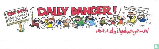 Daily Danger!