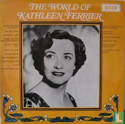 The World Of Kathleen Ferrier - Afbeelding 1