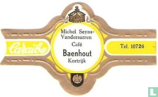 Michel Seyns-Vandersarren Café Baenhout Kortrijk - Tel. 10726 - Afbeelding 1