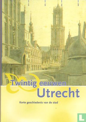 Twintig eeuwen Utrecht - Image 1