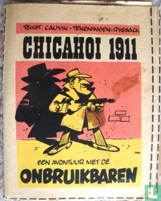 Chicahoi 1911, een avontuur met de onbruikbaren - Image 1