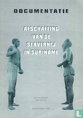 Documentatie Afschaffing van de slavernij in Suriname  - Afbeelding 1